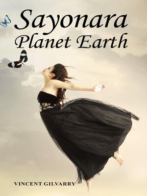 cover image of Sayonara Planet Earth